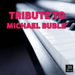 Album cover of Tribute to Michael Buble'