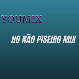 Album cover of Ho Não Piseiro Mix