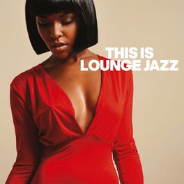 Album cover of This Is Lounge Jazz