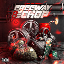 Album cover of Freeway 8 Chop