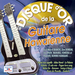 Album cover of Le disque d'or de la guitare hawaïenne