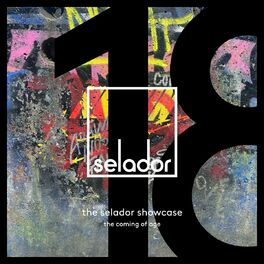 Album cover of The Selador Showcase - 18, The Coming Of Age