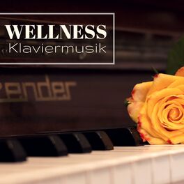 Album cover of Wellness Klaviermusik - Klavier Entspannungsmusik Meeresrauschen