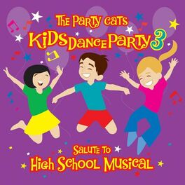 Album cover of Kids Dance Party: A Salute To High School Musical