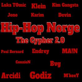 Album cover of The Cypher 2.0 (feat. Klein, Endrey, Godiz, Kim Gangsta, Arcidi, Karim, Devin, M’keeY, ConnieN, MA!N, Paul Bernard, Jono, Luka T0m