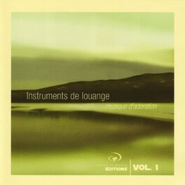 Album cover of Instruments de louange, Vol. 1 (Musique d'adoration)