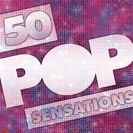 Album cover of 50 Pop Sensations