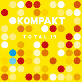 Album cover of Kompakt: Total 19