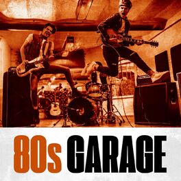 Album cover of 80s Garage