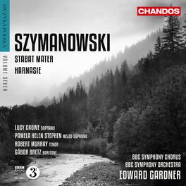Album cover of Szymanowski: Stabat Mater & Harnasie