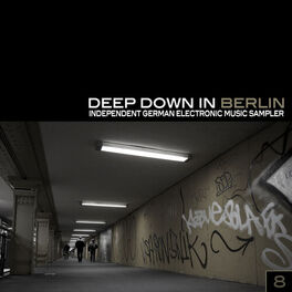 Album cover of Deep Down in Berlin 7 - Independent German Electronic Music Sampler