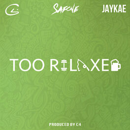 Album cover of Too Relaxed
