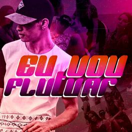Album cover of Eu Vou Flutuar