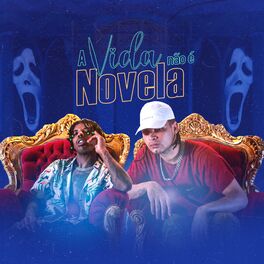 Album cover of A Vida Não É Novela
