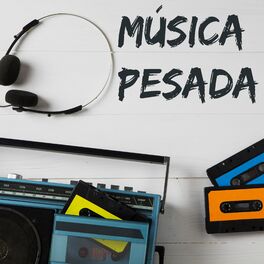 Album cover of Música Pesada