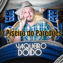 Album cover of O Piseiro dos Paredões