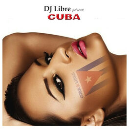 Album cover of Dj Libre Presents: Cuba