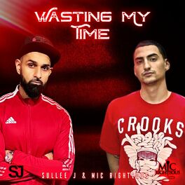 Album cover of Wasting My Time