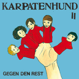 Album cover of Karpatenhund 2: Gegen den Rest