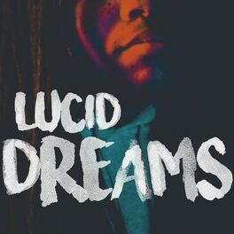 Lucid dreams lyrics