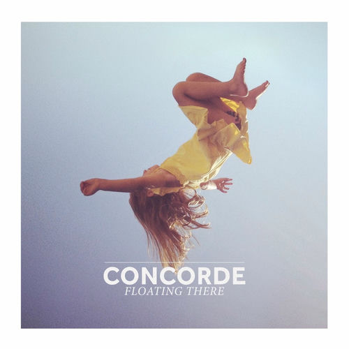 Concorde Sons Lyrics Concorde - Floating There: lyrics and songs | Deezer