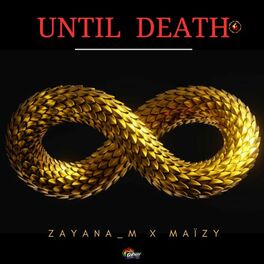 Album cover of Until Death (feat. Maïzy)