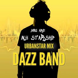 Album cover of You Are My Starship (Urbanstar Mix)
