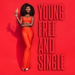 Album cover of Young, Free and Single