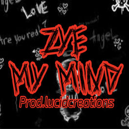 Zye: albums, songs, playlists | Listen on Deezer
