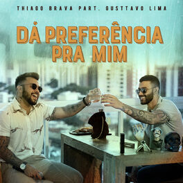 Album cover of Dá preferência pra mim (Participação especial de Gusttavo Lima)