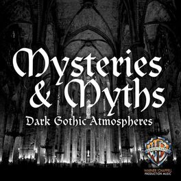 Album cover of Mysteries & Myths: Dark Gothic Atmospheres