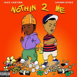 Album cover of Nothin 2 Me
