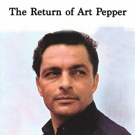 Album cover of The Return of Art Pepper