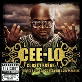 Album cover of Closet Freak: The Best Of Cee-Lo Green The Soul Machine