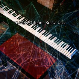 Album cover of 16 New Orleans Bossa Jazz