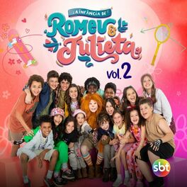Album cover of A Infância de Romeu e Julieta, Vol. 2