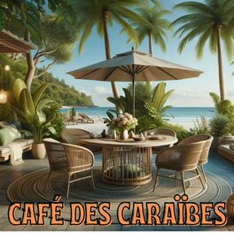 Album cover of Café des Caraïbes: Jazz Bossa Nova doux, Ambiance de café pour le travail, Dormir