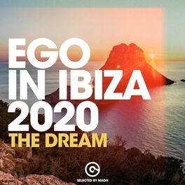 Album cover of Ego in Ibiza 2020 (The Dream) Selected by MAGH