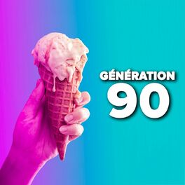 Album cover of Génération 90