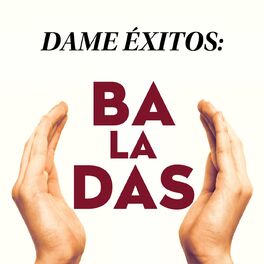 Album cover of Dame Éxitos: Baladas