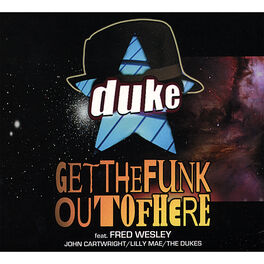 Album cover of Get The Funk Out Of Here