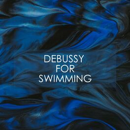 Album cover of Debussy for swimming