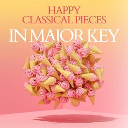 Album cover of Happy Classical Pieces In Major Key