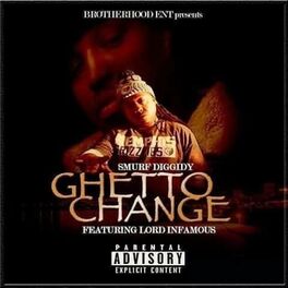 Album cover of Ghetto Change (feat. Lord Infamous)