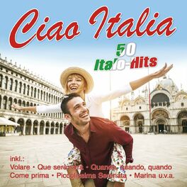 Album cover of Ciao Italia - 50 Italo-Hits