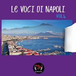 Album cover of Le voci di Napoli, Vol. 4