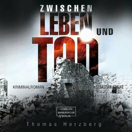 Album cover of Zwischen Leben und Tod (ungekürzt)