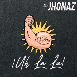 Album cover of Uh La La (Sin Miedo Al Éxito Papi)