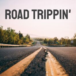 Album cover of Road Trippin'