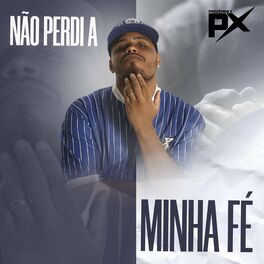 Album cover of Não Perdi a Minha Fé